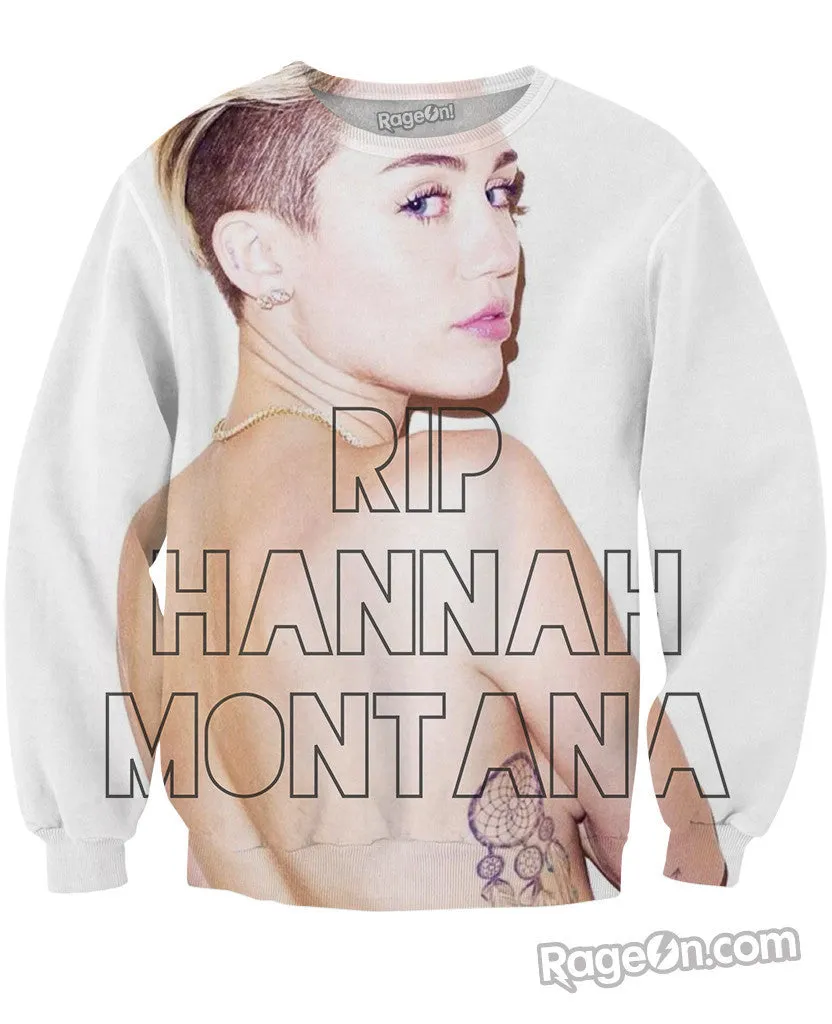 RIP Hannah Montana Crewneck Sweatshirt